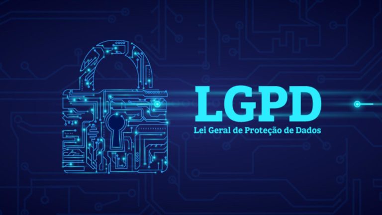 Lei Geral de Proteção de Dados e GDPR