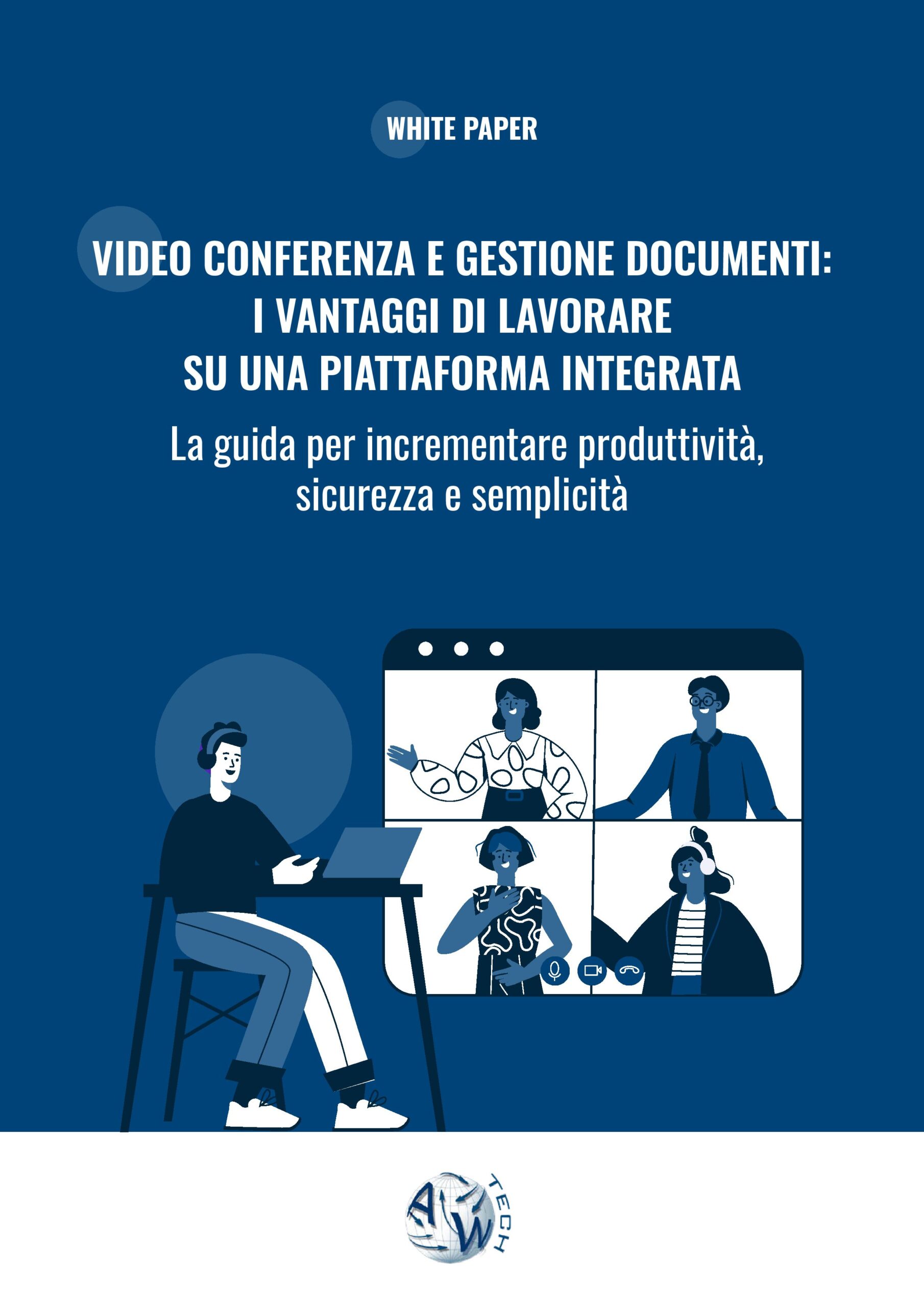 Condivisione di documenti in videoconferenza: come incrementare produttività, sicurezza e semplicità