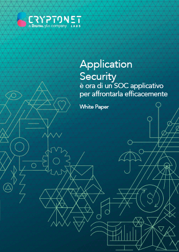Application Security, è ora di un SOC applicativo per affrontarla efficacemente